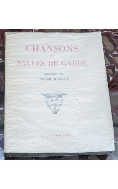 CHANSONS DE SALLES DE GARDE,  illustrées par Joseph HÉMARD