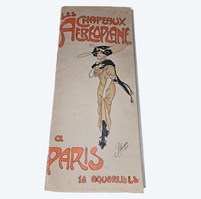 L'illustrateur Art Nouveau PLUM  Santos  - 1910 " Les chapeaux aéroplanes à PARIS  -  9 aquarelles 