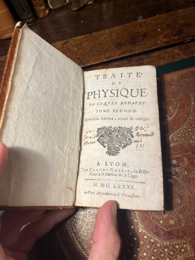 Jacques Rohault - Treatise on Physics, Lyon, 1681, Volume 2