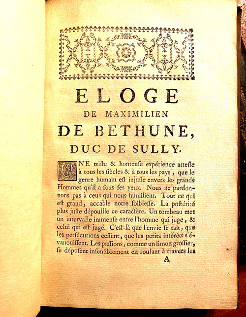 Praise of Maximilien de Bethune, Duke of Sully, Superintendent of Finances, etc. Principal Minister under Henri IV. In Paris, 1763