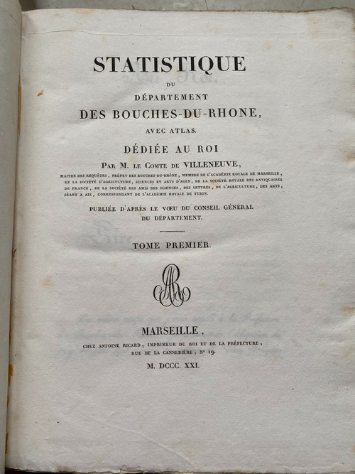 3 volumi in 4 non rifilati della "Statistica del dipartimento delle Bocche del Rodano dedicata al Re da M. le Comte de Villeneuve". Marsiglia 1821