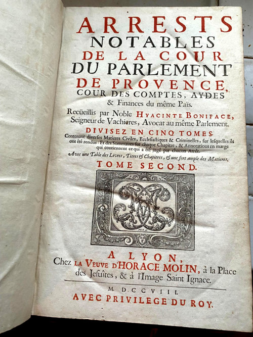 Deux fois trois volumes in folio de Droit et de Justice , Lyon 1689/1708  - et Paris 1725 Une belle réunion de deux Ouvrages