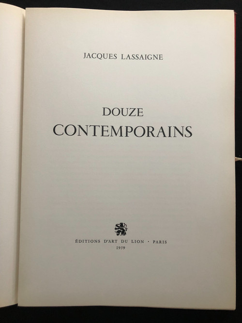 Douze contemporains par Jacques Lassaigne Editions d'art du Lion  Paris 1959
