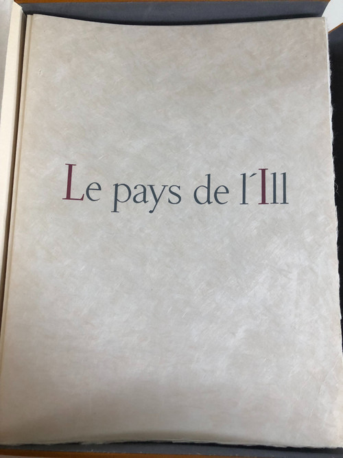 Le Pays de l'Ill. Entre Vosges et Rhin. de Pierre Gaxotte illustré par Bernard Gantner. 1967