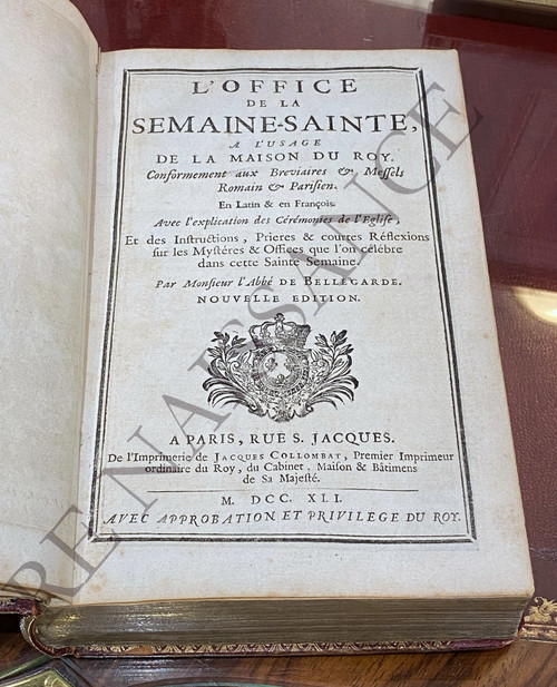 L'office de la Semaine-Sainte, à l'usage de la Maison du Roy. Conformément aux Breviaires & Messels,
