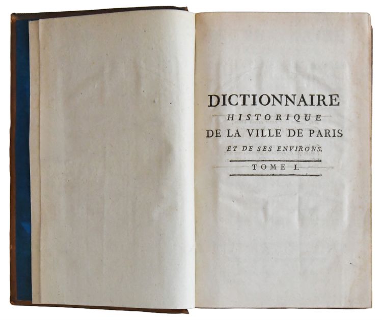 Livre "Dictionnaire historique de la ville de Paris", HURTAUT et MAGNY, édité par Moutard, 1779
