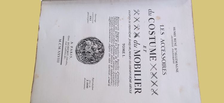 Costume and furniture accessories in 3 volumes by Henry- René D'Allemagne