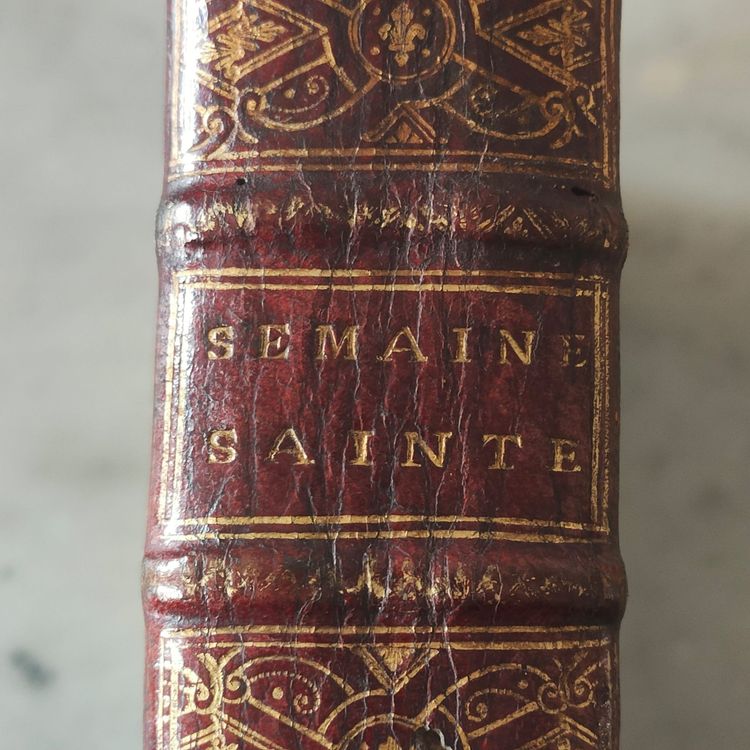 L’office de la Semaine Sainte, a l’usage de la maison du Roy