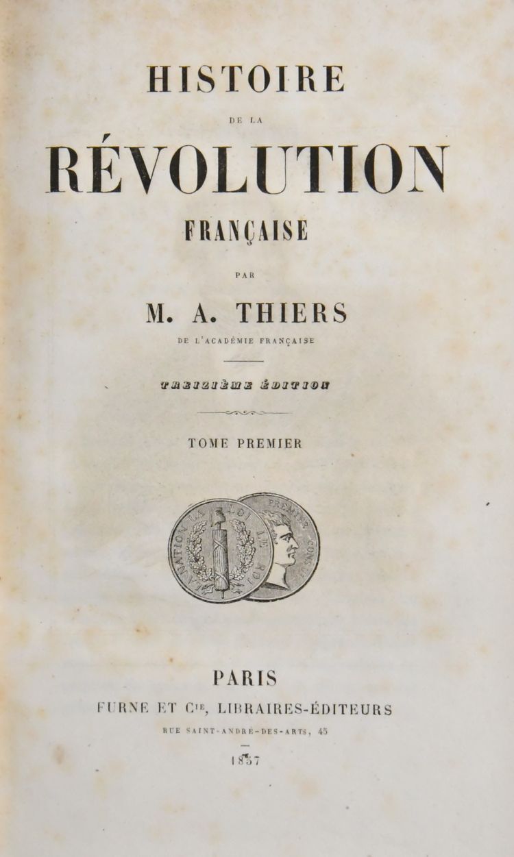  "Histoire de la révolution française" 10 vol Adolphe Thiers Éditions Furne et Cie Paris 1857