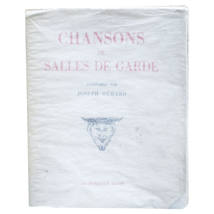CHANSONS DE SALLES DE GARDE,  illustrées par Joseph HÉMARD