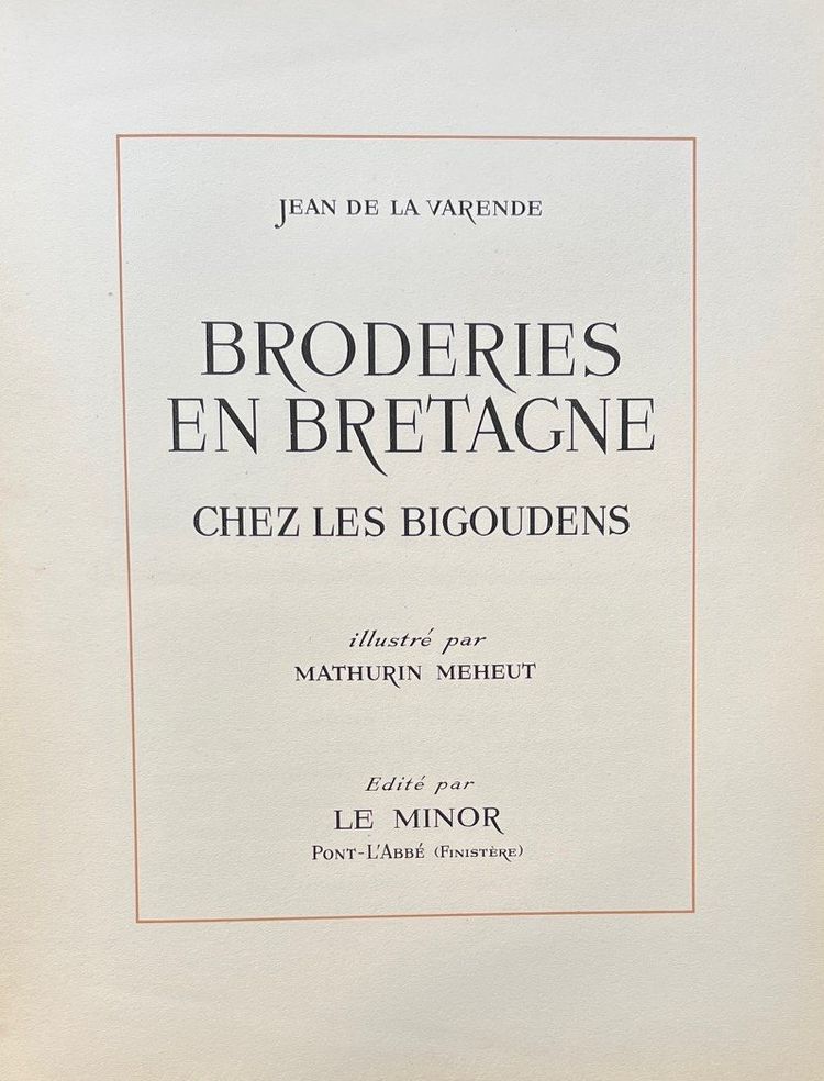 Mathurin Méheut, Embroidery in Brittany, De La Varende