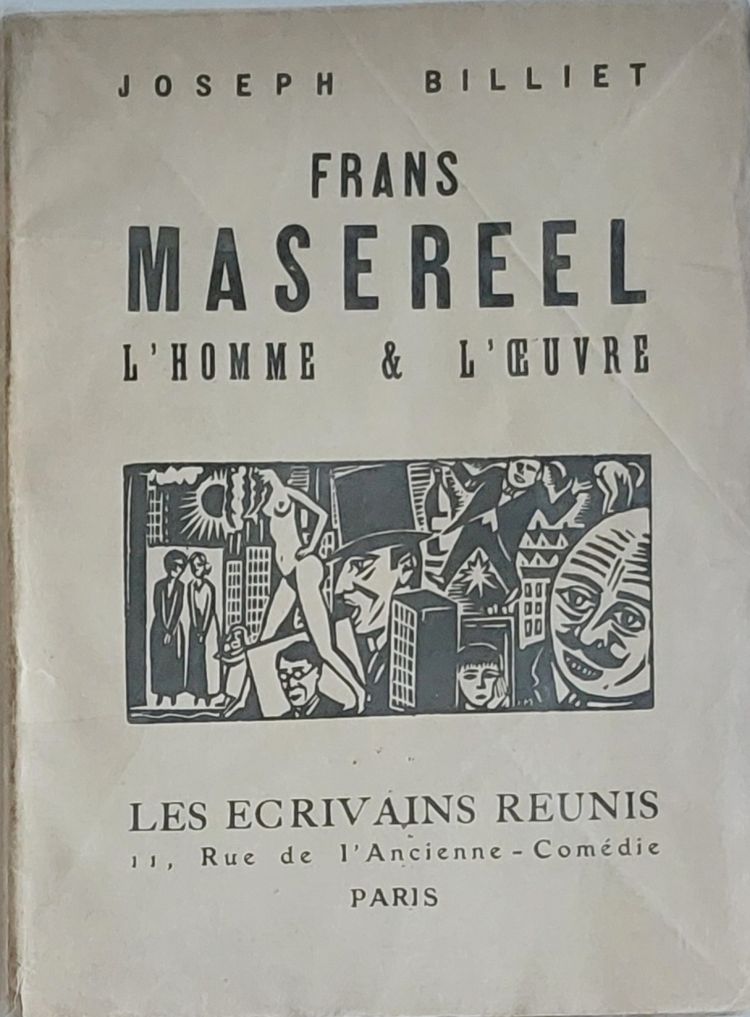 Frans MASEREEL - (1889 - 1972) - 3 livres brochés