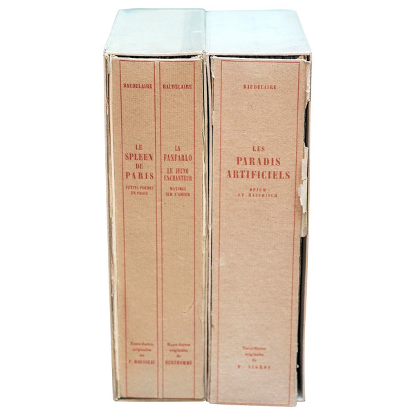 BAUDELAIRE, "PARADIS ARTIFICIELS" & "SPLEEN DE PARIS" - "LA FANFARLO", 2 sets.