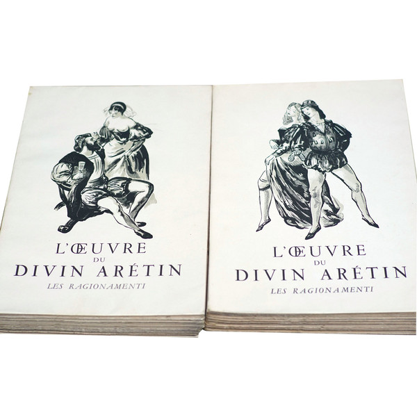 Curiosa  L'OEUVRE DU DIVIN ARÉTIN, Premier et second livre des Ragionamenti, 2 vol.