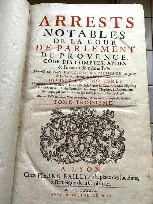 Deux fois trois volumes in folio de Droit et de Justice , Lyon 1689/1708  - et Paris 1725 Une belle réunion de deux Ouvrages