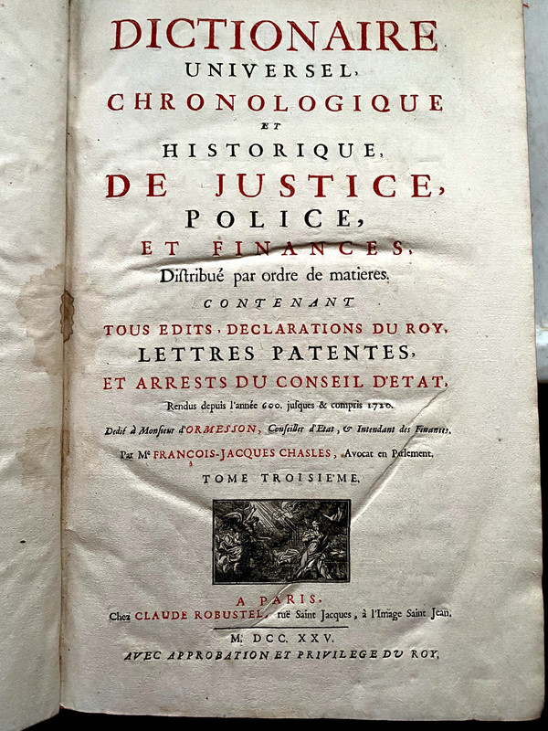 Deux fois trois volumes in folio de Droit et de Justice , Lyon 1689/1708  - et Paris 1725 Une belle réunion de deux Ouvrages