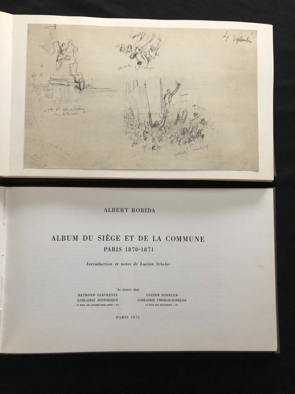 Album du siège et de la commune de Paris 1870-1871 par Albert Robida Paris 1971 