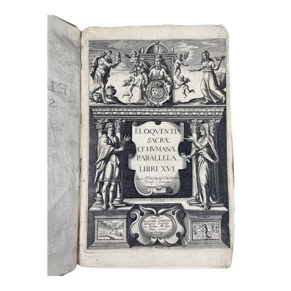 Livre Eloquentiae Sacrae et Humanae Parallela Libri XVI P. Nicolao Caussino 1619