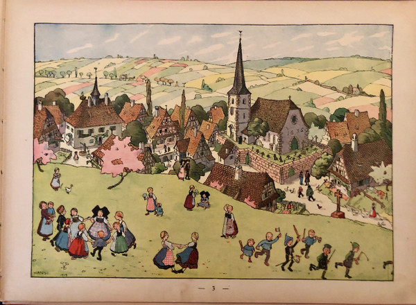 Mon Village ,ceux qui n’oublient pas, par l’Oncle Hansi, édition Floury, imprimerie .Kapp 1913