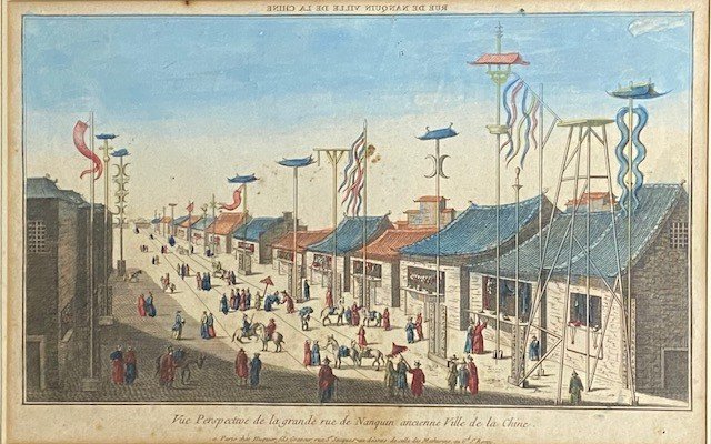 Vue d'Optique -XVIII siècle -Vue Perspective de la grande rue de Nanquin, ancienne ville de la Chine